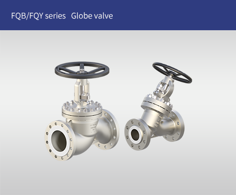 FQB/FQY  Series  Globe valve