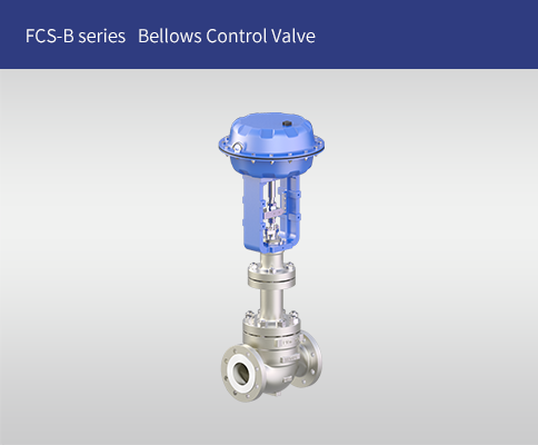 FCS-B Series  Bellows Control Valve